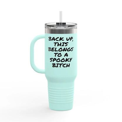 Spooky Bitch Full Moon Insulated 40oz Travel Mug - Adventure Awaits | Perfect for Camping Road Trips Gifts Outdoor